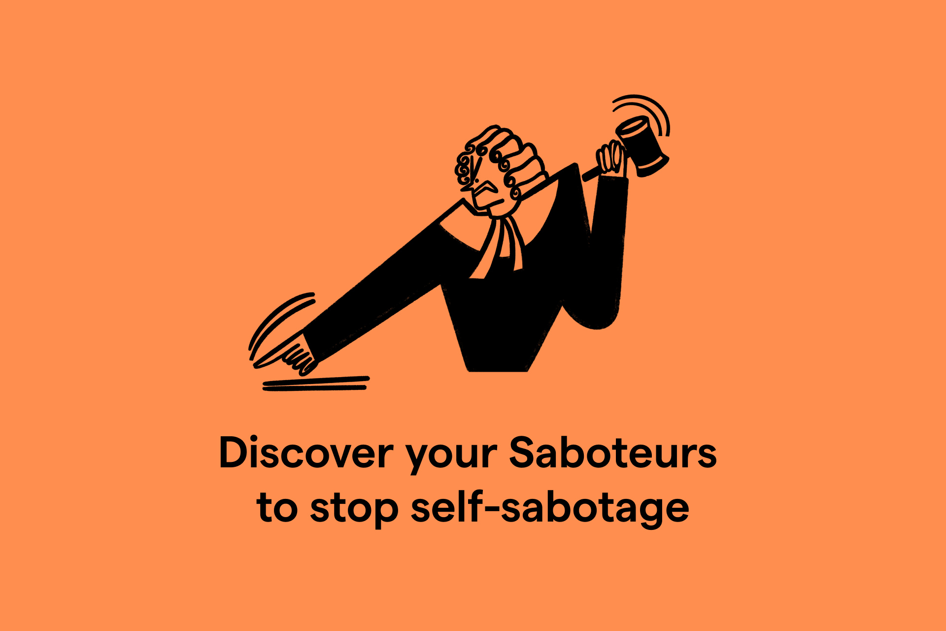 discover your saboteurs