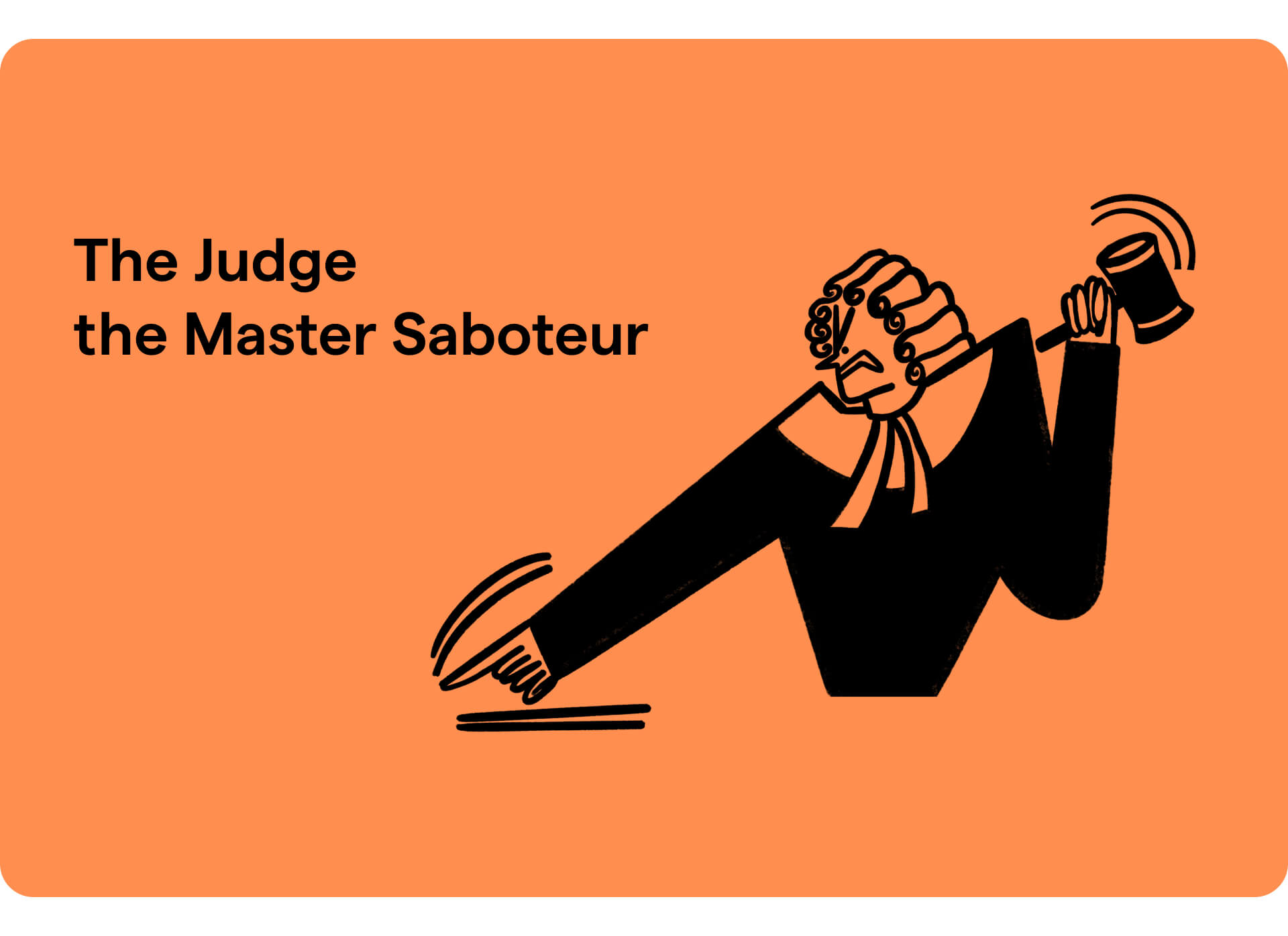 the Judge the master Saboteur