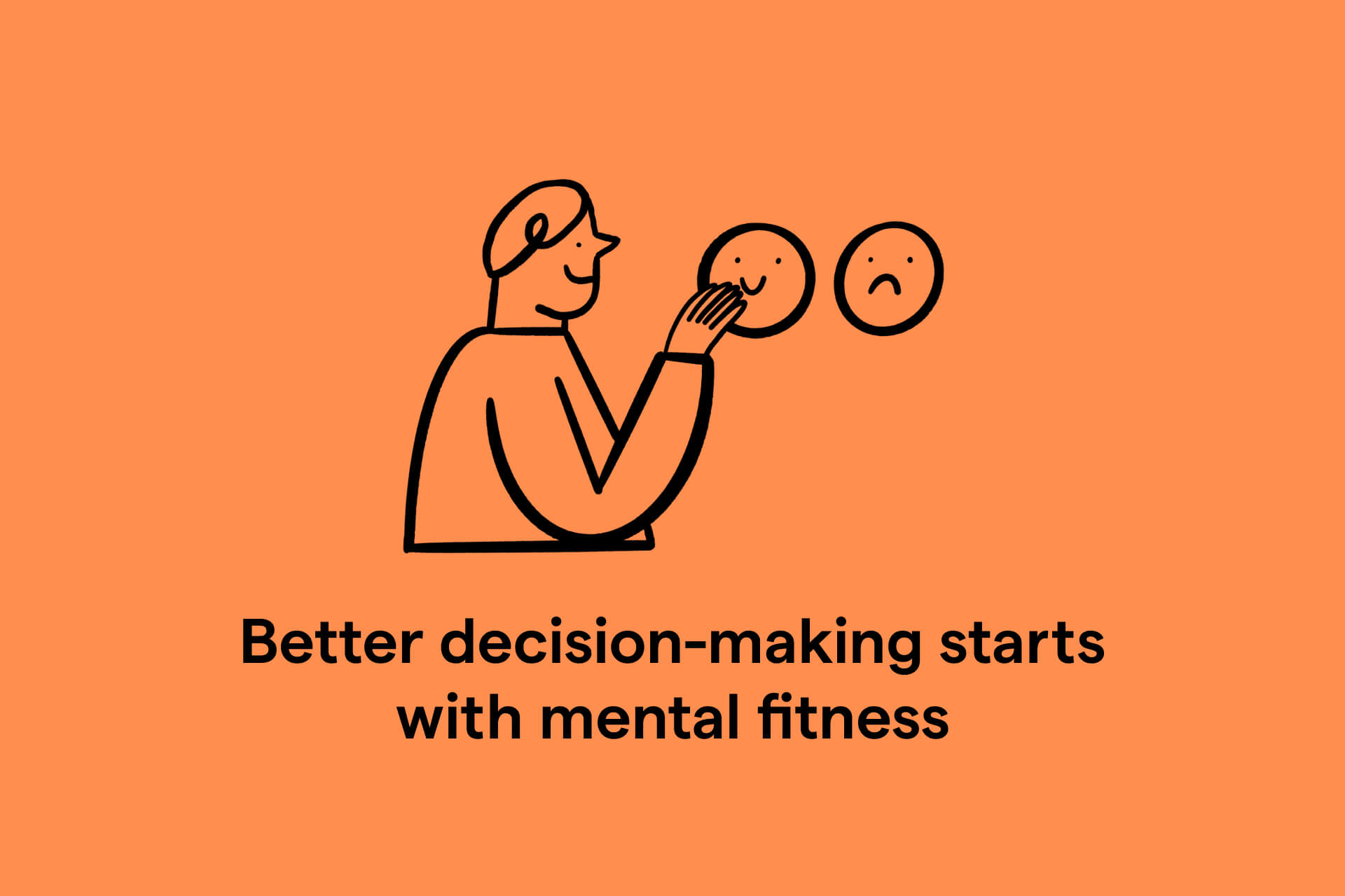 better decision-making starts with mental fitness