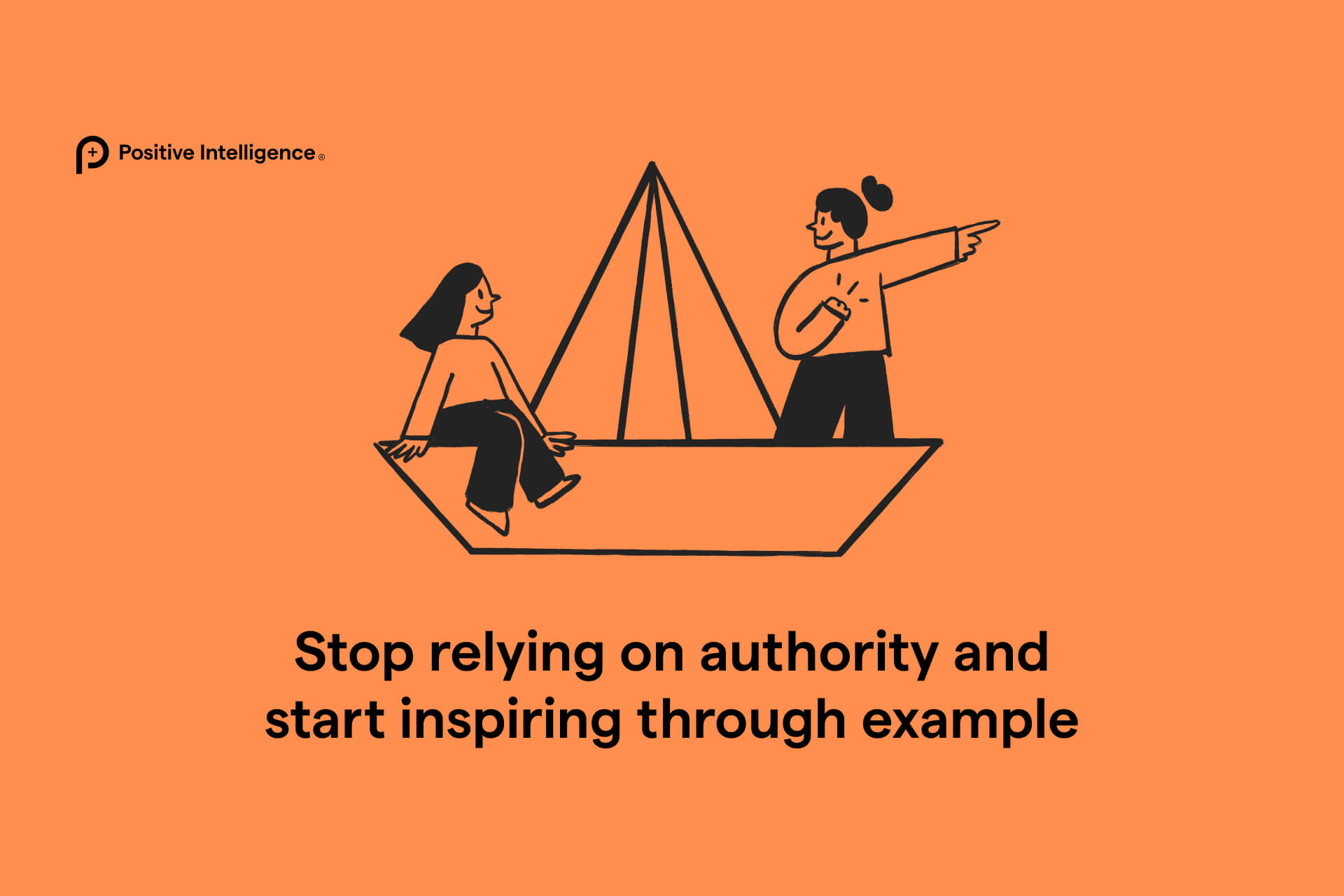 Stop relying on authority and start inspiring through example