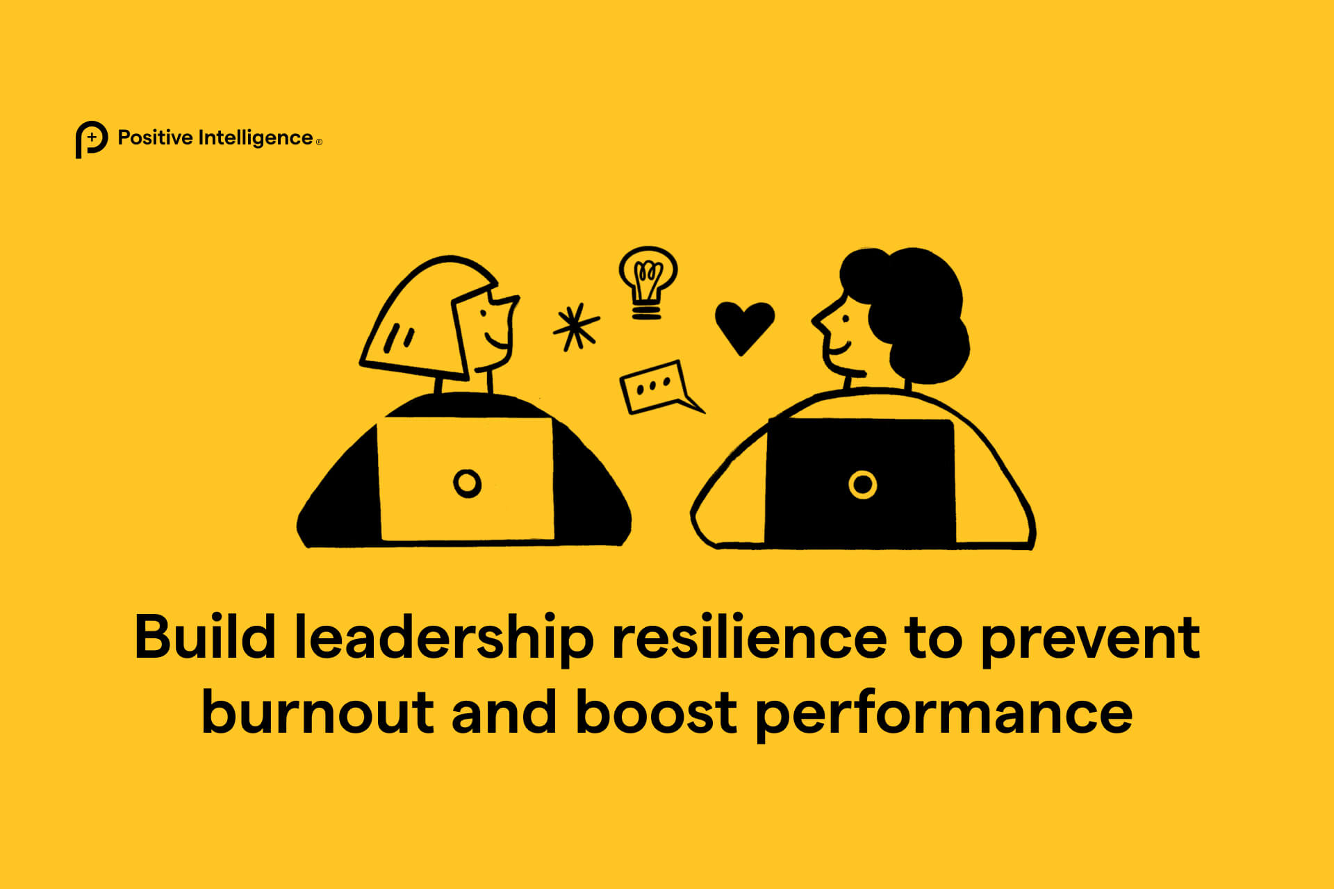 build leadership resilience to prevent burnout and boost performance