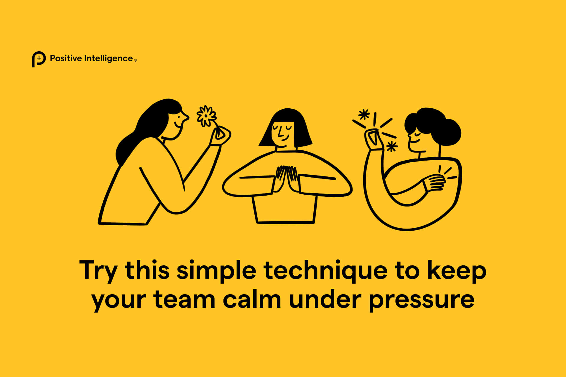 Try this simple technique to keep your team calm under pressure